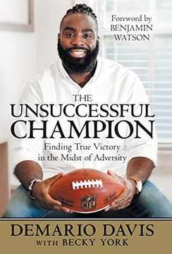 portada The Unsuccessful Champion: Finding True Victory in the Midst of Adversity (en Inglés)