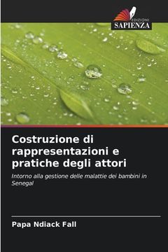 portada Costruzione di rappresentazioni e pratiche degli attori (in Italian)