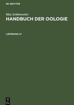 portada Max Schönwetter: Handbuch der Oologie. Lieferung 27 (en Alemán)