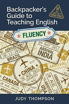 portada Backpacker'S Guide to Teaching English Book 3 Fluency: You Don'T say 