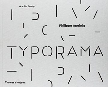 portada Typorama: The Graphic Work of Philippe Apeloig