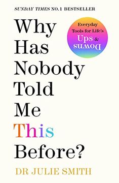 portada Why has Nobody Told me This Before? The no 1 Sunday Times Bestseller 2022 (en Inglés)