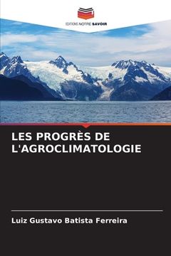 portada Les Progrès de l'Agroclimatologie