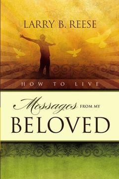 portada How To Live: Messages From My Beloved