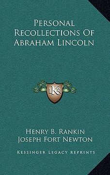 portada personal recollections of abraham lincoln (en Inglés)