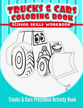 portada Trucks & Cars Coloring Book: Trucks & Cars Preschool Activity Book (en Inglés)
