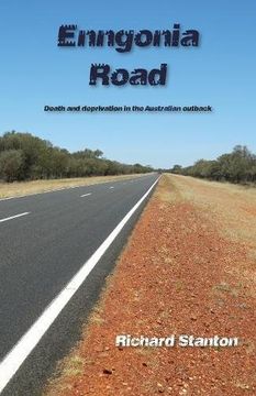portada Enngonia Road: Death and deprivation in the Australian outback