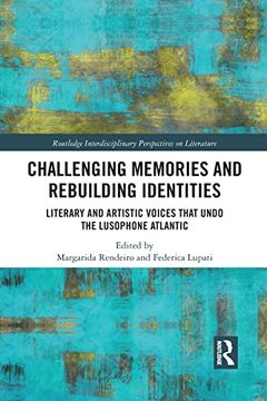 portada Challenging Memories and Rebuilding Identities (Routledge Interdisciplinary Perspectives on Literature) (en Inglés)