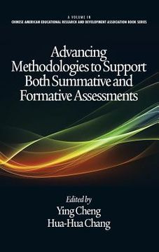 portada Advancing Methodologies to Support Both Summative and Formative Assessments (Hc) (en Inglés)