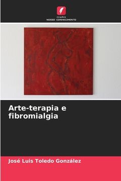 portada Arte-terapia e fibromialgia (en Portugués)