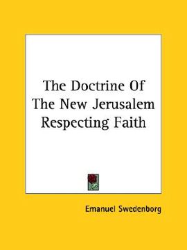 portada the doctrine of the new jerusalem respecting faith
