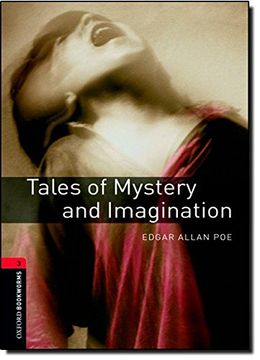 portada Oxford Bookworms Library: Level 3: Tales of Mystery and Imagination: 1000 Headwords (Oxford Bookworms Elt) (in English)