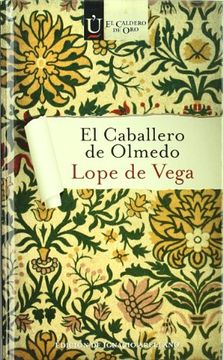 portada El Caballero de Olmedo (el Caldero de Oro) (in Spanish)