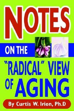 portada notes on the "radical" view of aging (en Inglés)