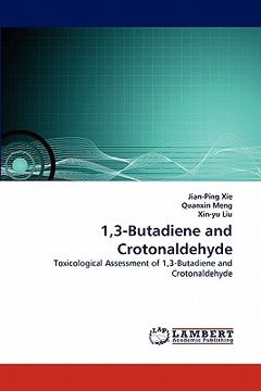 portada 1,3-butadiene and crotonaldehyde (en Inglés)