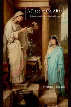 portada A Place at the Altar: Priestesses in Republican Rome (en Inglés)