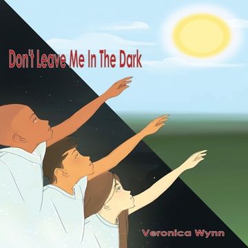 portada Don't Leave Me in the Dark (en Inglés)