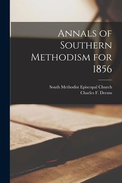 portada Annals of Southern Methodism for 1856 (en Inglés)