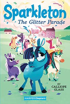 portada Sparkleton #2: The Glitter Parade (Harperchapters) (en Inglés)