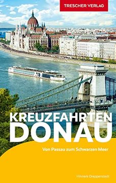portada Reiseführer Kreuzfahrten Donau: Von Passau zum Schwarzen Meer (Trescher-Reiseführer) (en Alemán)