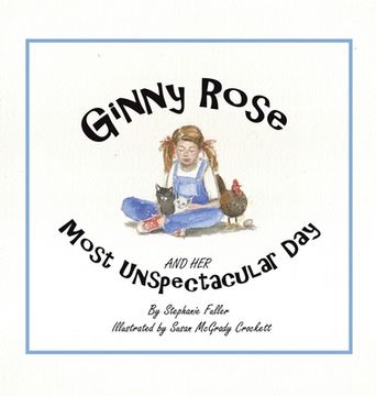 portada Ginny Rose and her Most Unspectacular day (en Inglés)