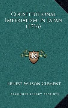 portada constitutional imperialism in japan (1916) (in English)