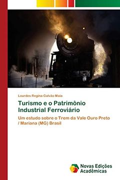 portada Turismo e o Patrimônio Industrial Ferroviário