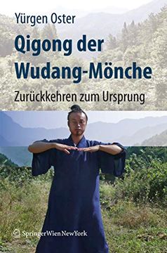 portada Qigong der Wudang-Mönche: Zurückkehren zum Ursprung (in German)