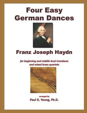 portada Four Easy German Dances: For Trombone and Mixed Brass Quartet (en Inglés)