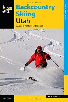portada Backcountry Skiing Utah: A Guide to the State's Best Ski Tours (Backcountry Skiing Series)