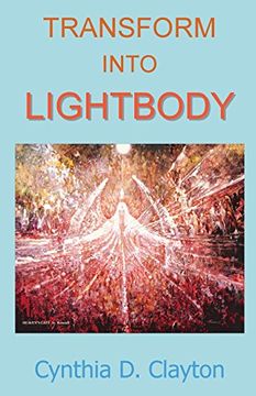 portada Transform Into Lightbody (in English)