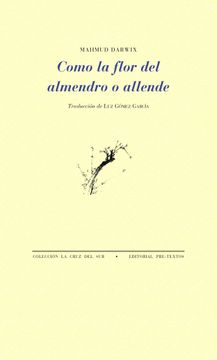 portada Como la Flor del Almendro o Allende (la Cruz del Sur)