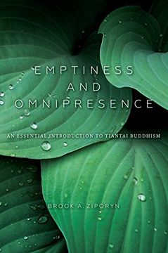 portada Emptiness and Omnipresence: An Essential Introduction to Tiantai Buddhism (World Philosophies) (en Inglés)