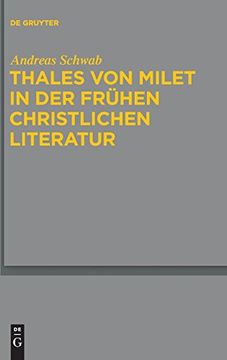 portada Thales von Milet in der Frühen Christlichen Literatur (Studia Praesocratica) (in German)