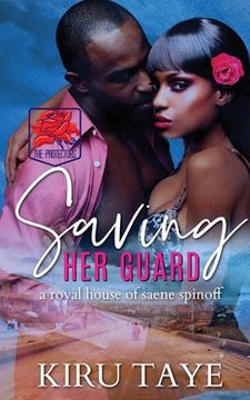 portada Saving Her Guard: A Royal House of Saene spinoff (en Inglés)