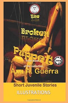 portada The Broken Puppet: From Book 1 of the Collection (The Thousand and one Days: Short Juvenile Stories) (en Inglés)