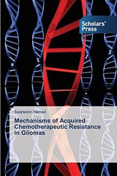 portada Mechanisms of Acquired Chemotherapeutic Resistance in Gliomas
