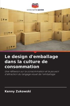 portada Le design d'emballage dans la culture de consommation (en Francés)