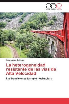 portada la heterogeneidad resistente de las v as de alta velocidad