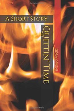 portada Quittin' Time: A Short Story (in English)