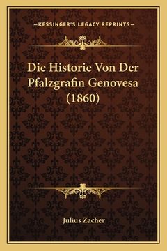 portada Die Historie Von Der Pfalzgrafin Genovesa (1860) (en Alemán)