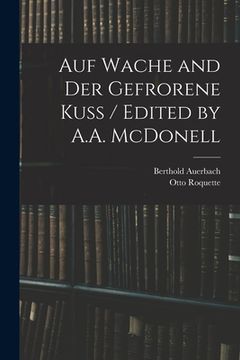 portada Auf Wache and Der Gefrorene Kuss / Edited by A.A. McDonell (in English)