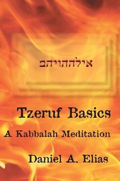 portada Tzeruf Basics: A Kabbalah Meditation (en Inglés)