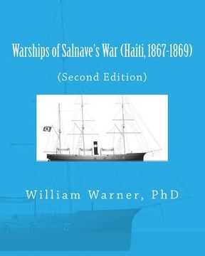 portada Warships of Salnave's War (Haiti, 1867-1869) (en Inglés)