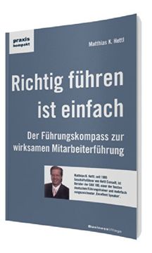 portada Richtig führen ist einfach: Der Führungskompass zur wirksamen Mitarbeiterführung (in German)