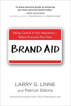 portada Brand Aid. Taking Control of Your Reputation-Before Everyone Else Does (in English)