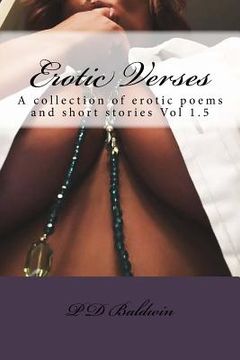 portada Erotic Verses: A collection of erotic poems and short stories Vol. I.5 (en Inglés)