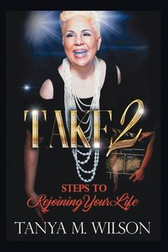 portada Take2 Steps to Rejoining Your Life: Volume 1 (en Inglés)