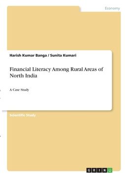 portada Financial Literacy Among Rural Areas of North India: A Case Study
