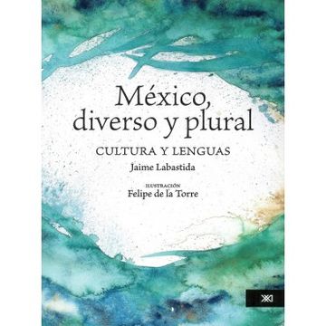 portada Mexico Diverso Y Plural. Cultura Y Lenguas